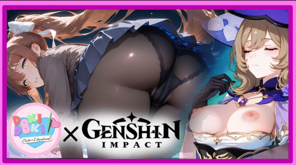 Genshin Impact x Doki Doki Literature Club! - Lisa and Monika are waiting for you together