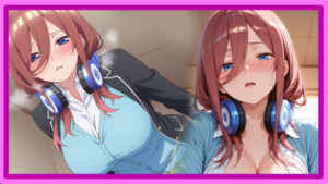 The Quintessential Quintuplets - Miku Nakano returns for you!